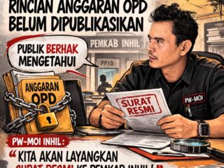 49 Hari Usai APBD Disahkan, Rincian Anggaran OPD di Inhil Belum Dipublikasikan, PW-MOI Akan Surati Pemkab