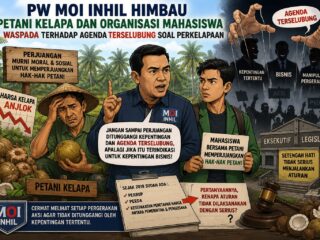 PW MOI Inhil Himbau Petani Kelapa dan Organisasi Mahasiswa Waspada terhadap Agenda Terselebung soal Perkelapaan